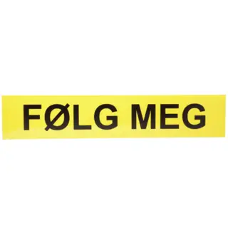 Gul "FØLG MEG" tekstplate, 1 stk til Lumary lysskilt V6300 og V6305