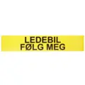 Gul &quot;LEDEBIL F&#216;LG MEG&quot; tekstplate 1 stk til Lumary lysskilt V6300 og V6305