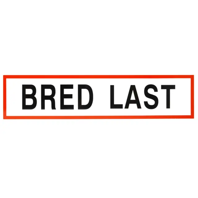 BRED LAST skilt med magnetfolie
