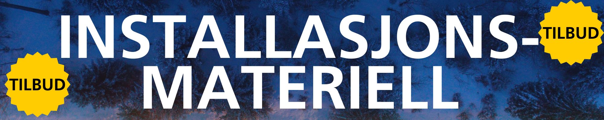 INSTALLASJONSMATERIELL
