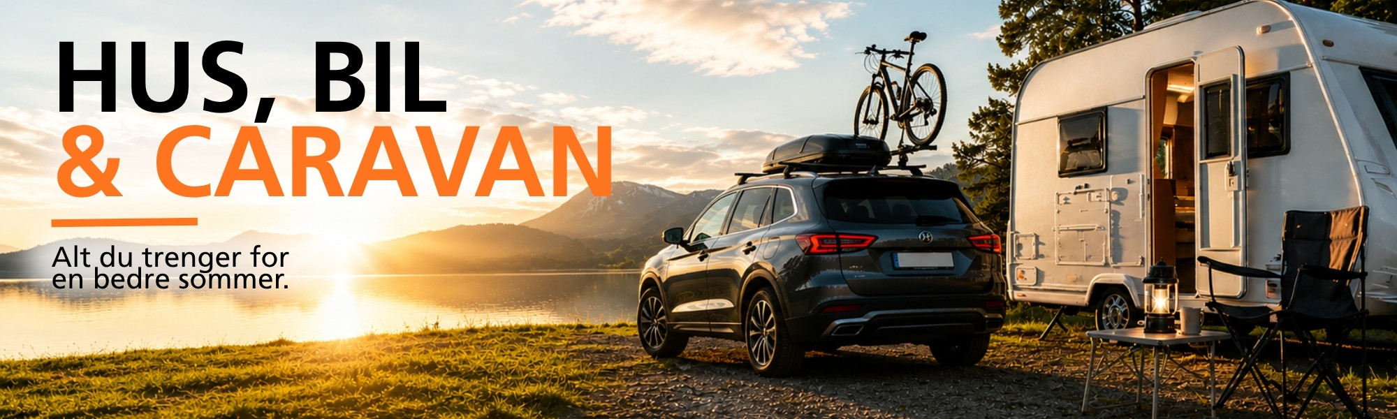 Hus, bil og caravan kampanje